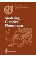 Modeling Complex Phenomena: Proceedings of the Third Woodward Conference, San Jose State University, April 12–13, 1991(Woodward Conference)