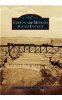 Clifton and Morenci Mining District
