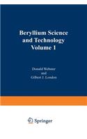 Beryllium Science and Technology