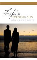Life's Evening Sun