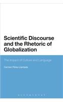 Scientific Discourse and the Rhetoric of Globalization