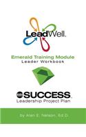 LeadWell Emerald Training Module Leader Workbook