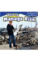 How to Manage Risk