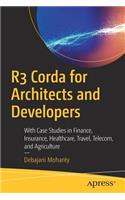 R3 Corda for Architects and Developers: With Case Studies in Finance, Insurance, Healthcare, Travel, Telecom, and Agriculture