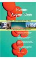 Human Augmentation Complete Self-Assessment Guide