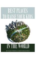 Best Places to Raise Your Kids in the World: Top 100