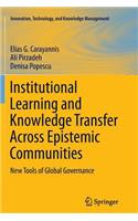 Institutional Learning and Knowledge Transfer Across Epistemic Communities