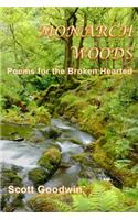 Monarch Woods: Poems for the Broken Hearted