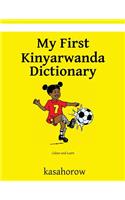 My First Kinyarwanda Dictionary: Colour and Learn(Kasahorow English Ururimi)