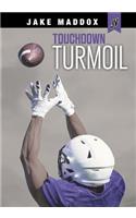 Touchdown Turmoil: (Jake Maddox Jv)