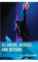 U2 Above, Across, and Beyond