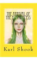The Arrival of the Elf Princess