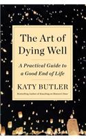 Art of Dying Well