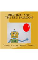 D8 Robot and the Red Balloon