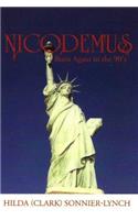 NICODEMUS BORN AGAIN IN THE 90's: (English)