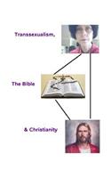 Transsexualism, the Bible and Christianity