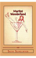 Martini Wonderland