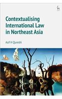 Contextualising International Law in Northeast Asia