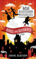 Rose Raventhorpe Investigates: Rubies and Runaways: Book 2(Rose Raventhorpe Investigates)