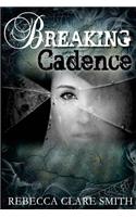 Breaking Cadence