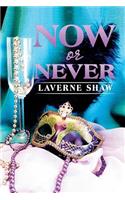 Now or Never