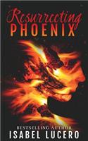 Resurrecting Phoenix