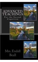 Advanced Teaching for the Second Cognition