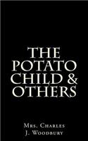 The Potato Child & Others