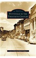 Pottsville in the Twentieth Century