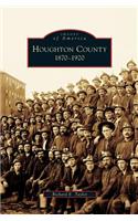 Houghton County, 1870-1920