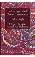 Die Heilige Schrift Neuen Testaments, Volume Eight