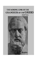 missing Link of the Grandeur of the Greeks