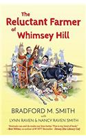 The Reluctant Farmer of Whimsey Hill