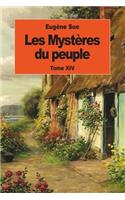 Les Mystères du peuple: Tome XIV(French)