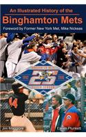 Illustrated History of the Binghamton Mets