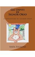 Gli Ospiti Di Signor Orso