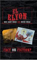 El Elyon: Fact or Fiction?