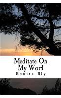 Meditate On My Word