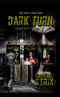 Dark Turn: She took a dark turn