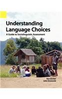 Understanding Language Choices