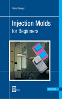 Injection Moulds for Beginners