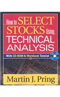 How to Select Stocks Using Technical Analysis [With CDROM]