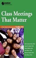 Class Meetings That Matter