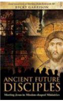 Ancient-Future Disciples