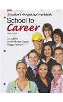 School to Career: Teacher's Annotated Workbook