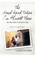 Hard Road Taken