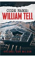 Code Name: William Tell