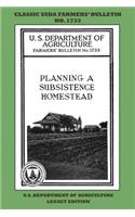 Planning A Subsistence Homestead (Legacy Edition)