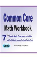 Common Core Math Workbook: 7th Grade Math Exercises, Activities, and Two Full-Length Common Core Math Practice Tests