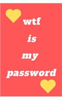 wtf is my password